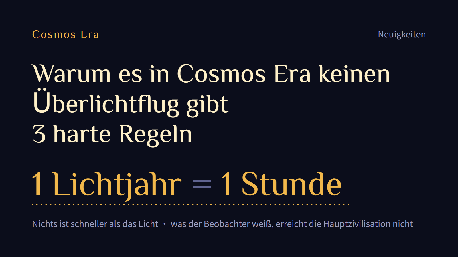 Warum es in Cosmos Era keinen Überlichtflug gibt: 3 harte Regeln